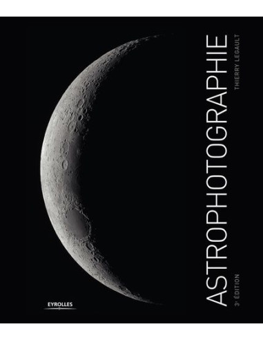 ASTROPHOTOGRAPHIE, 3ème édition.